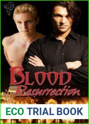 Blood Resurrection (My Vampire and I, #4)