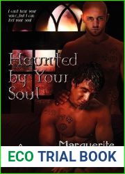 Haunted by Your Soul (Triquetra, #2)