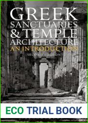Greek Sanctuaries and Temple Architecture: An Introduction