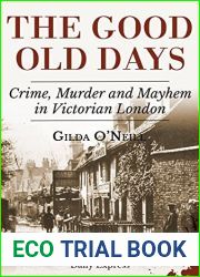 The Good Old Days: Poverty, Crime and Terror in Victorian London
