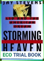 Storming Heaven: LSD and the American Dream