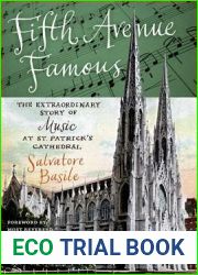 Fifth Avenue Famous: The Extraordinary Story of Music at St. Patrick|s Cathedral