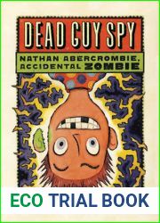 Dead Guy Spy (Nathan Abercrombie, Accidental Zombie, #2)