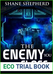 The Enemy You Kept Close