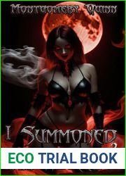 I Summoned My WHAT?!: Book 2