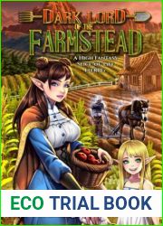 Dark Lord of the Farmstead: A High Fantasy Slice-of-Life LitRPG