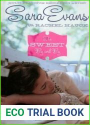 The Sweet By and By (Songbird, #1)