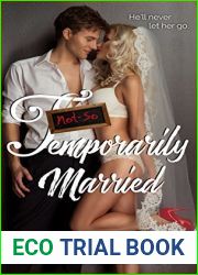 Not-So Temporarily Married (Not-So, #1)