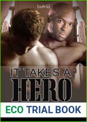 It Takes A Hero