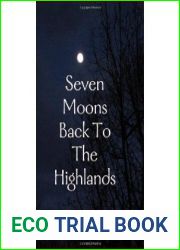 Seven Moons Back to the Highlands (MacKay, #1)