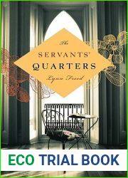 The Servants| Quarters