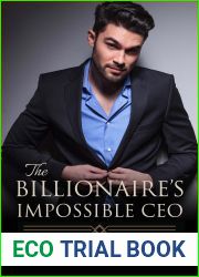 The Billionaire|s Impossible CEO: A Billionaire Romance (British Billionaires Book 2)