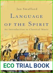 Language of the Spirit: An Introduction to Classical Music