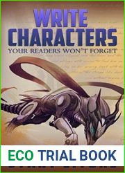 Write Characters Your Readers Won|t Forget (The Litore Toolkits for Fiction Writers Book 1)