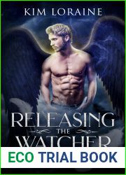 Releasing the Watcher (The Fallen Angel Trilogy #3)