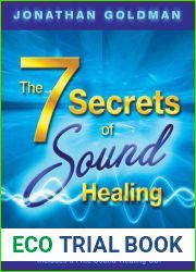 The 7 Secrets of Sound Healing