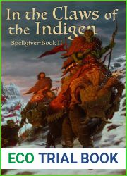 In the Claws of the Indigen (Spellgiver #2)
