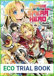 The Reprise of the Spear Hero Volume 1