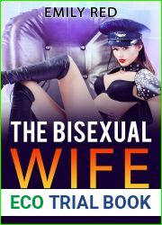 The Bisexual Wife: A FFM Cuckquean Menage Series Part 2 (The Bicurious Cuckquean)