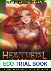 Heavy Metal Mana 1: An Isekai Progression Fantasy Adventure