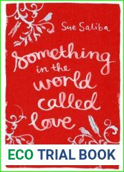 Something in the World Called Love