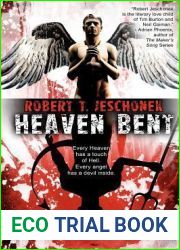 Heaven Bent, A Novel