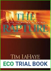 The Rapture: In the Twinkling of an Eye - Countdown to the Earth|s Last Days (Before They Were Left Behind, Book 3)