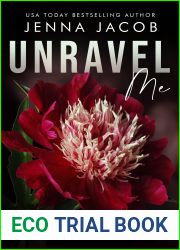 Unravel Me: A Steamy Emotional Enemies To Lovers Dark Secrets Romance (Club Genesis - Chicago Book 7)