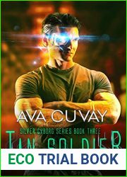Tin Soldier (Silver Cyborg #3)