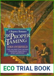 A Proper Taming
