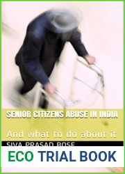 Senior Citizens Abuse in India: And what to do about it