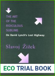 The Art of the Ridiculous Sublime: On David Lynch|s Lost Highway