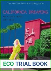 California Dreaming (A-List, #10)