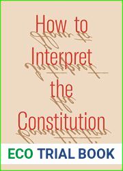 How to Interpret the Constitution