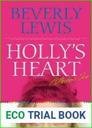 Holly|s Heart, Collection 1: Best Friend, Worst Enemy Secret Summer Dreams Sealed with a Kiss The Trouble with Weddings California Crazy (Holly|s Heart, #1-5)