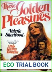 These Golden Pleasures
