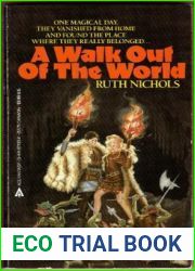 A Walk Out of the World
