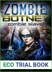 Zombie Slaver (Zombie Botnet #4)