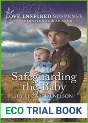 Safeguarding the Baby (Love Inspired Suspense)