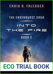Into The Fire (The Earthburst Saga, #2)
