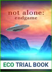 Endgame (Not Alone #9; The Evolution Trilogy #3)