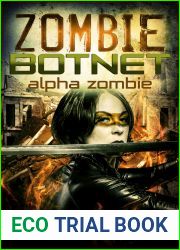 Alpha Zombie (Zombie Botnet #3)