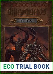Orcblood Legacy: Skirmishes: Orcs