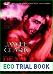 Deadly Obsession (Deadly, #3)