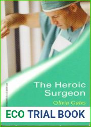 The Heroic Surgeon