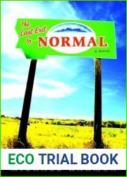 The Last Exit to Normal