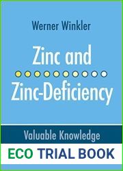 Zinc and Zinc Deficiency: Valuable Knowledge in 30 Minutes