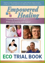 Empowered Healing: Creating Quality of Life While Journeying with Cancer