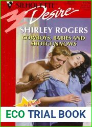 Cowboys, Babies And Shotgun Vows