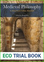 Medieval Philosophy: A Multicultural Reader